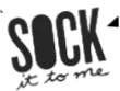 Sock It to Me Promo Code 2026: 25% Last 5 Hours